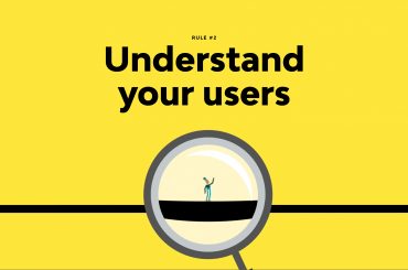 Rule #2 - Understand Your Users